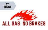 "All Gas No Brakes" Themed Collar