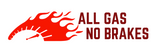 "All Gas No Brakes" Themed Collar
