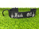 "Fuck Off" Themed Collar