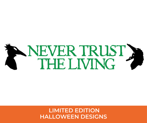 Never Trust the Living (Collars)