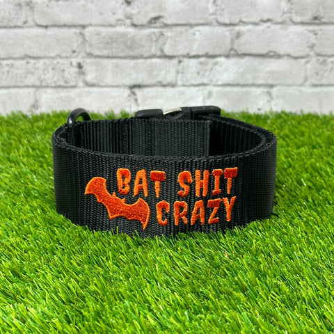 Premade - 2" "Bat Shit Crazy" Collar