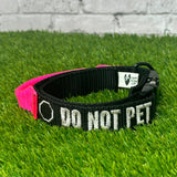 Premade - 1" "Do Not Pet" Collar