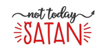 "Not Today Satan" Themed Collar
